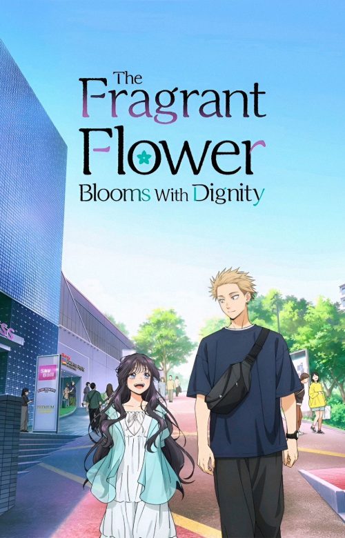 THE FRAGRANT FLOWERS BLOOMS WITH DIGNITY